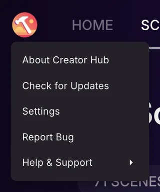 The Creator Hub main menu, opened from the logo in the top-left corner, with the options About Creator Hub, Check for Updates, Settings, Report Bug, and Help & Support.